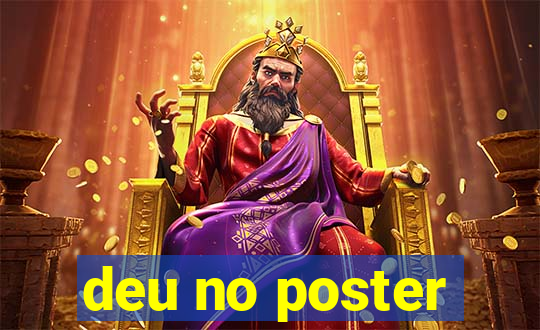 deu no poster